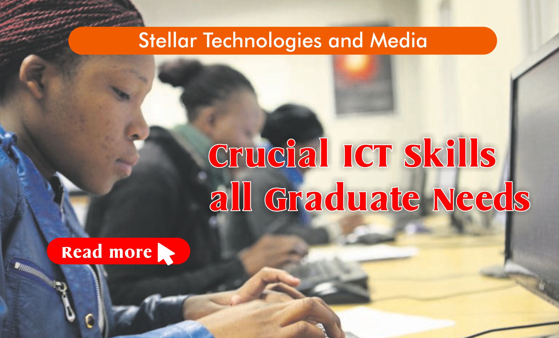crucial ict skills all graduates need - stamsgroup.com